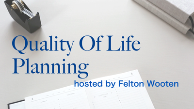 Quality Of Life Planning